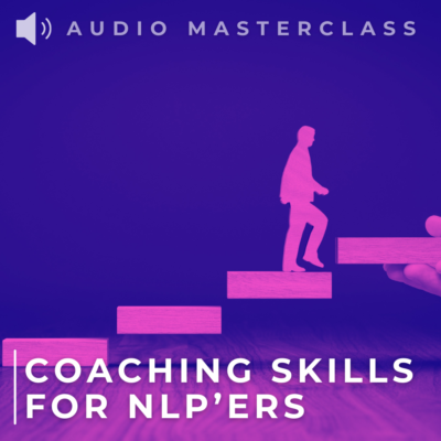 COACHING SKILLS FOR NLP’ERS
