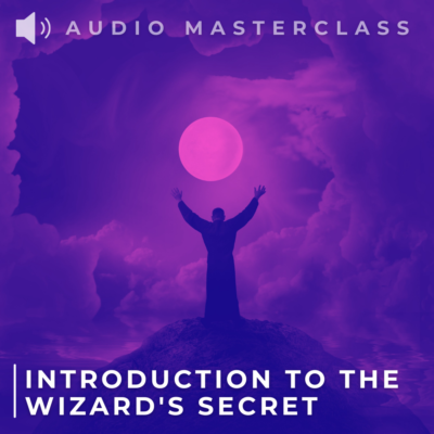 INTRODUCTION TO THE WIZARD”S SECRET