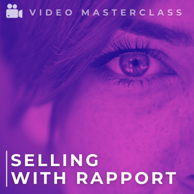 SELLING WITH RAPPORT